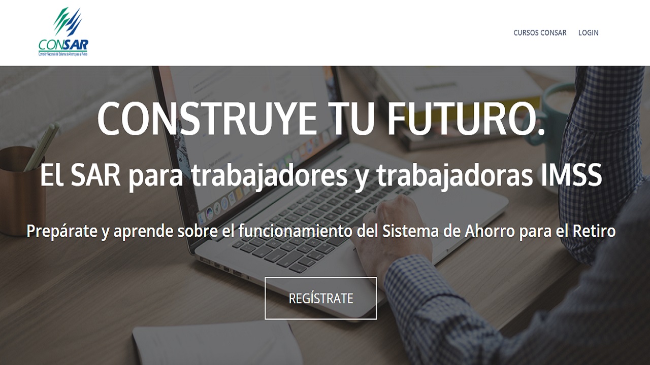 Así puedes tomar el curso gratis de la Consar para aprender sobre tu Afore