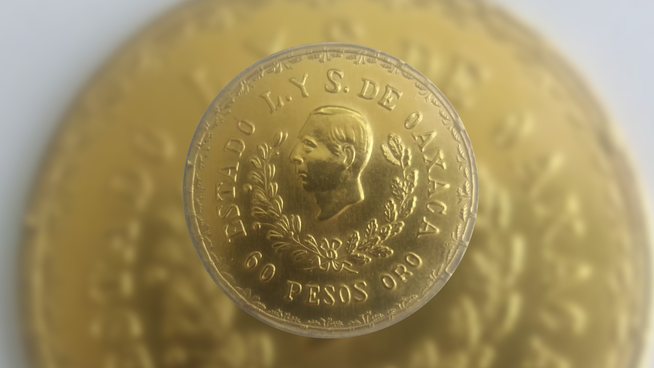 Rara Moneda de 60 pesos de oro de Oaxaca se vende en un millón de pesos